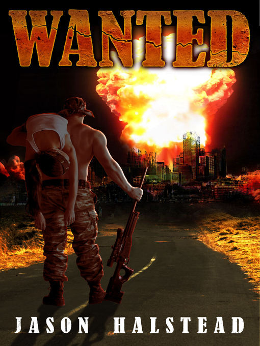 Title details for Wanted, no. 1 by Jason Halstead - Available